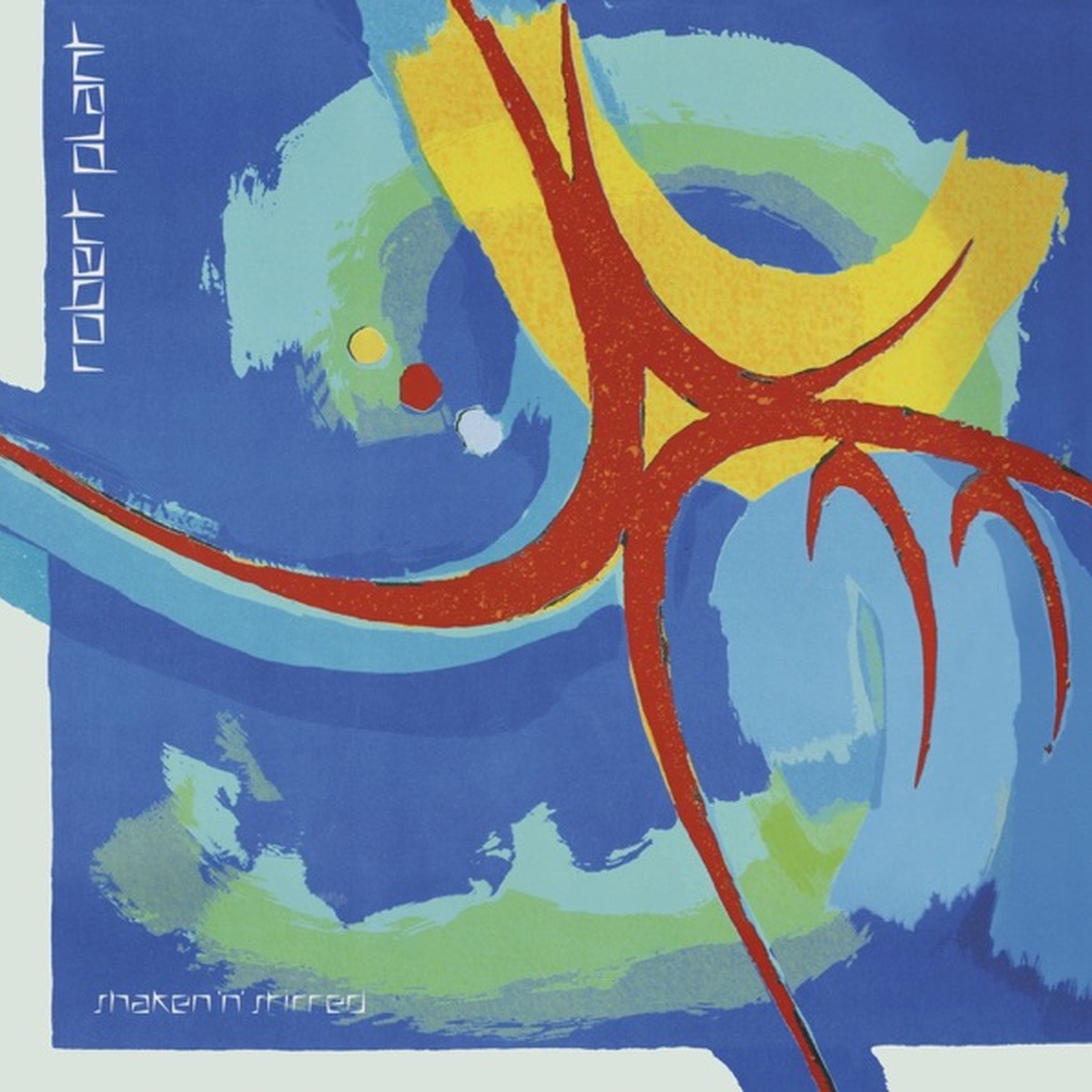 Shaken 'n' Stirred by Robert Plant album cover