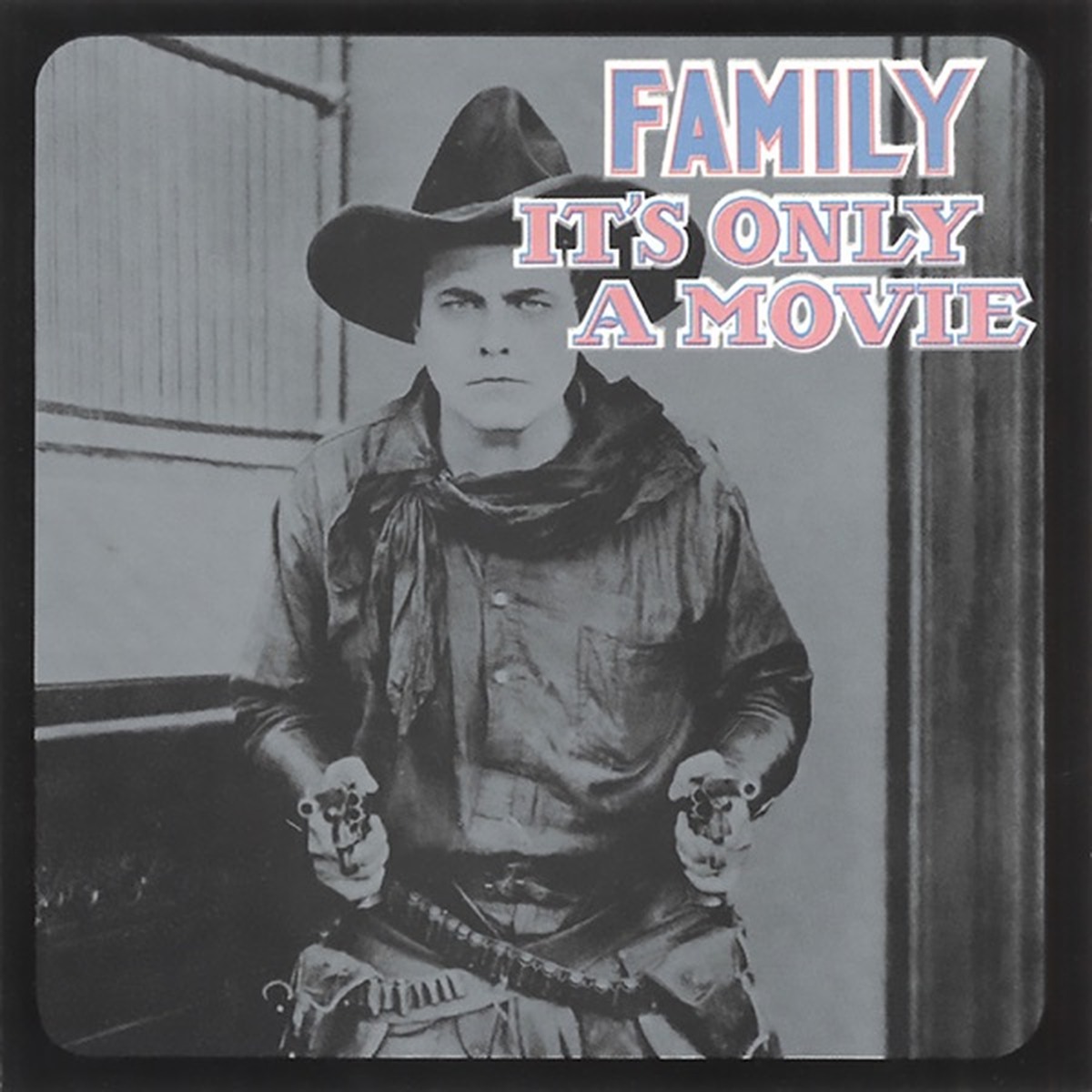 It's Only a Movie by Family album cover