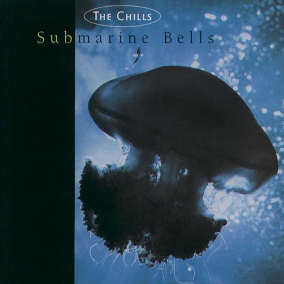 Submarine Bells by The Chills album cover