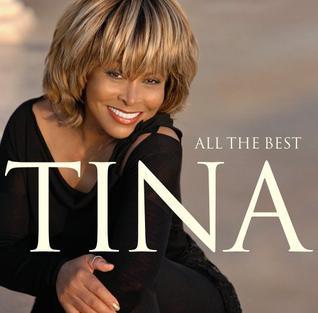 "All the Best" by Tina Turner - Released Today on November 01, 2004