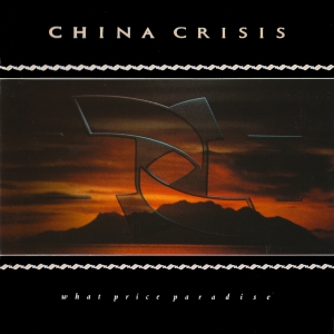 "What Price Paradise" by China Crisis, released in November 24, 1986