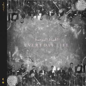 "Everyday Life" by Coldplay, released in November 22, 2019
