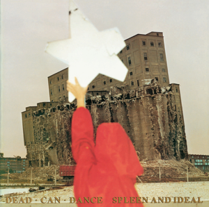 "Spleen and Ideal" by Dead Can Dance, released in November 25, 1985