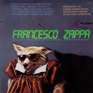 "Francesco Zappa" by Frank Zappa, released in November 21, 1984.