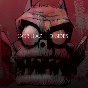 "D-Sides" by the virtual band Gorillaz, released in November 19, 2007.