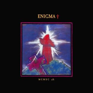 "MCMXC a.D." by Enigma, released in December 03, 1990