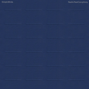 "Real to Real Cacophony" by Simple Minds, released in November 23, 1979