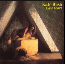"Lionheart" by Kate Bush, released in November 13, 1978.