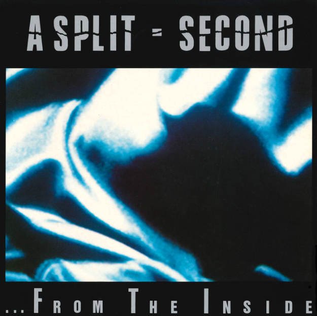 "...From the Inside," by A Split-Second released in November 12, 1994