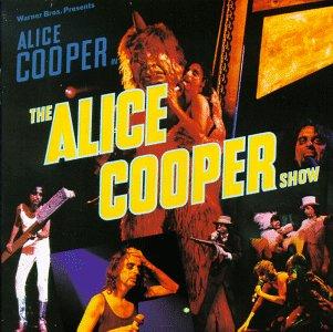 "The Alice Cooper Show" by Alice Cooper, released in December 1977