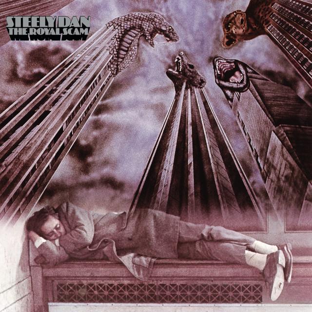 The Royal Scam by Steely Dan