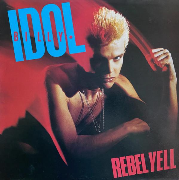 "Rebel Yell," by Billy Idol released in November 10, 1983