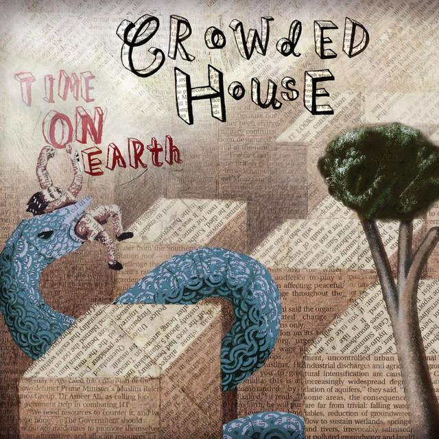 "Time on Earth" by Crowded House