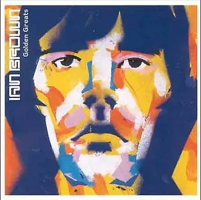 "Golden Greats" by Ian Brown, released in November 08, 1999