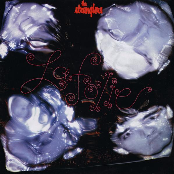 "La Folie" by The Stranglers, released in November 09,  1981