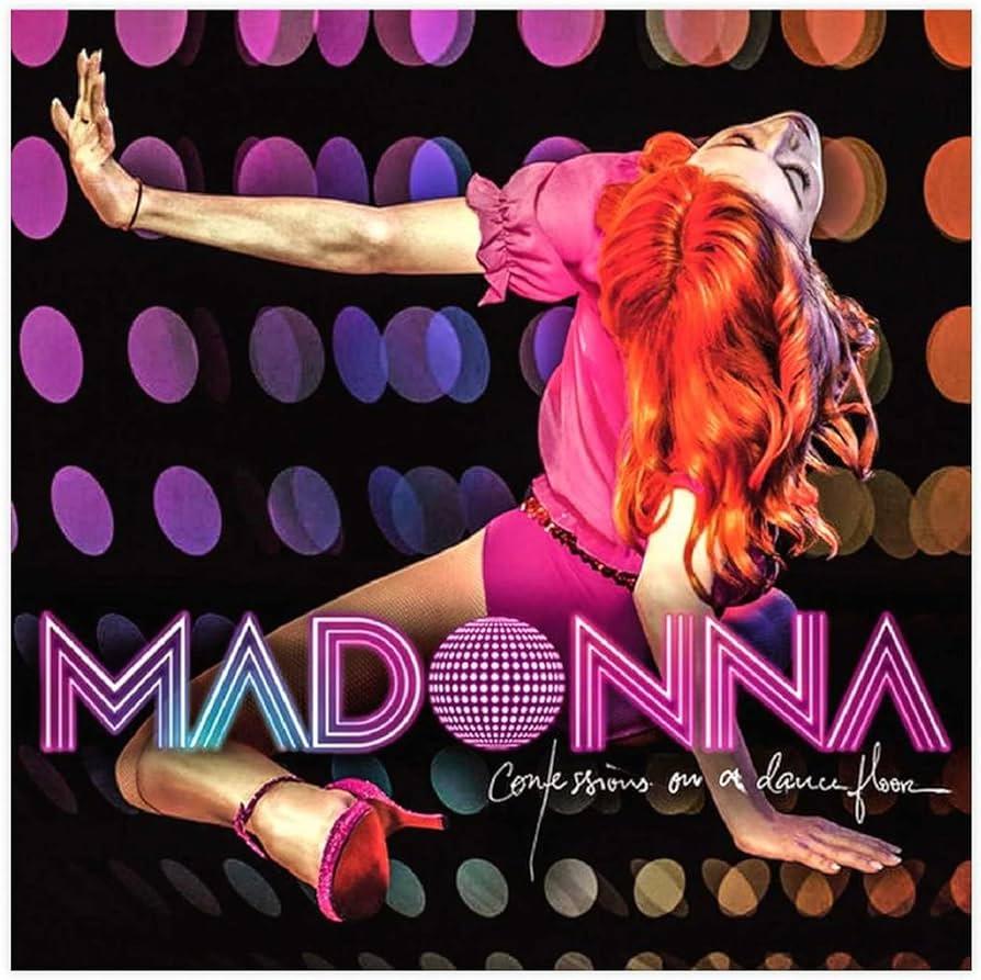 "Confessions on a Dance Floor" by Madonna, released in November 09, 2005