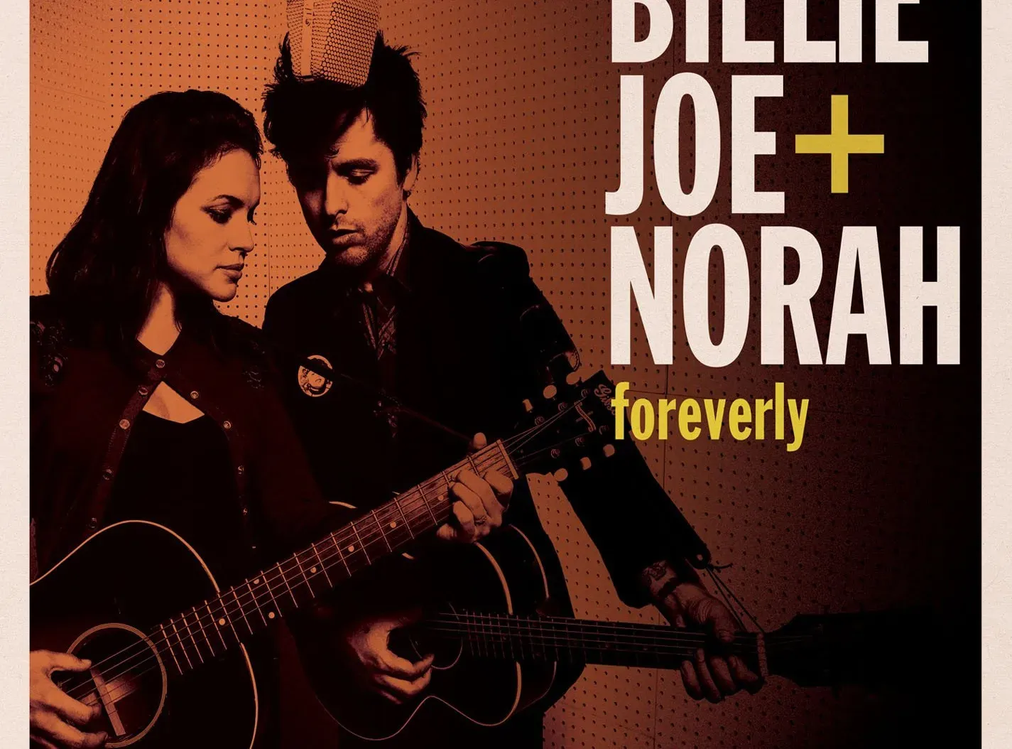"Foreverly" by Billie Joe Armstrong of Green Day and Norah Jones, released in November 25, 2013