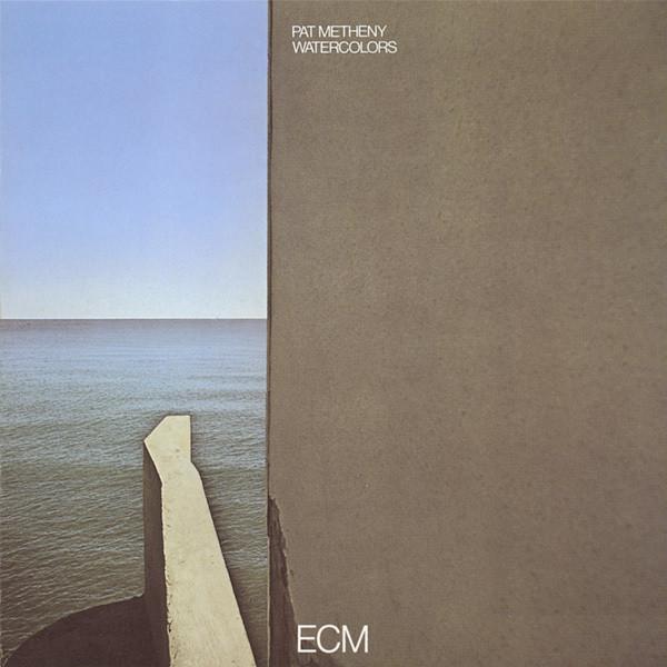 "Watercolors" by Pat Metheny
