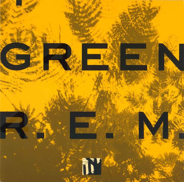 Green" by R.E.M., released in November 07, 1988