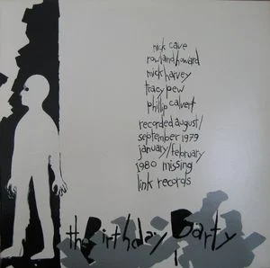 "The Birthday Party" by The Birthday Party, released in November 1980