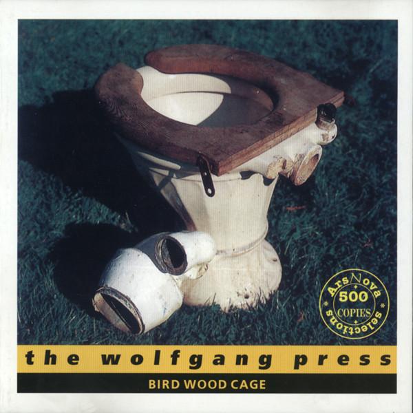 "Bird Wood Cage" by The Wolfgang Press, released in November 07, 1991